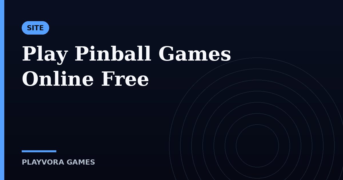 Play Pinball Games Online Free