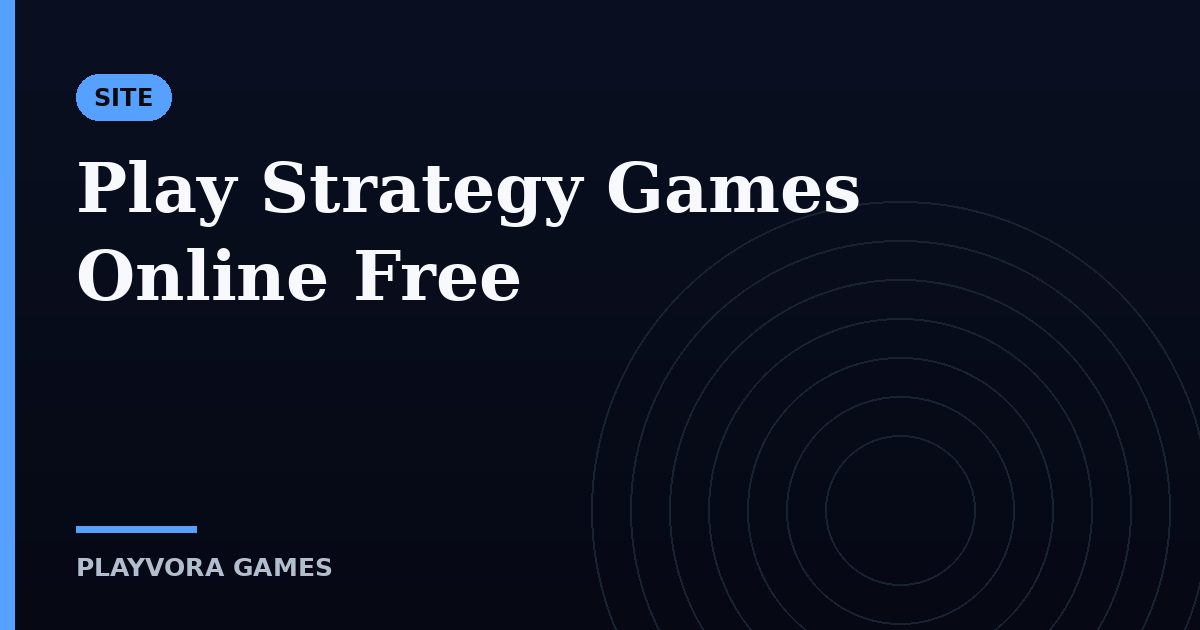 Play Strategy Games Online Free