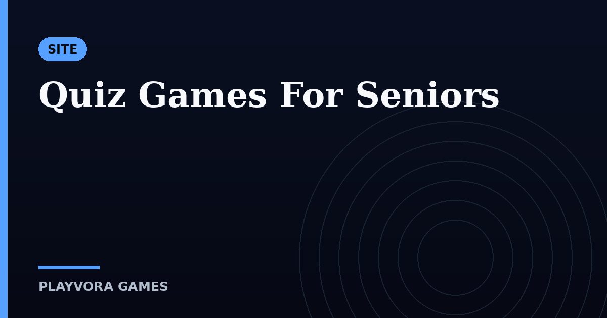 Quiz Games For Seniors