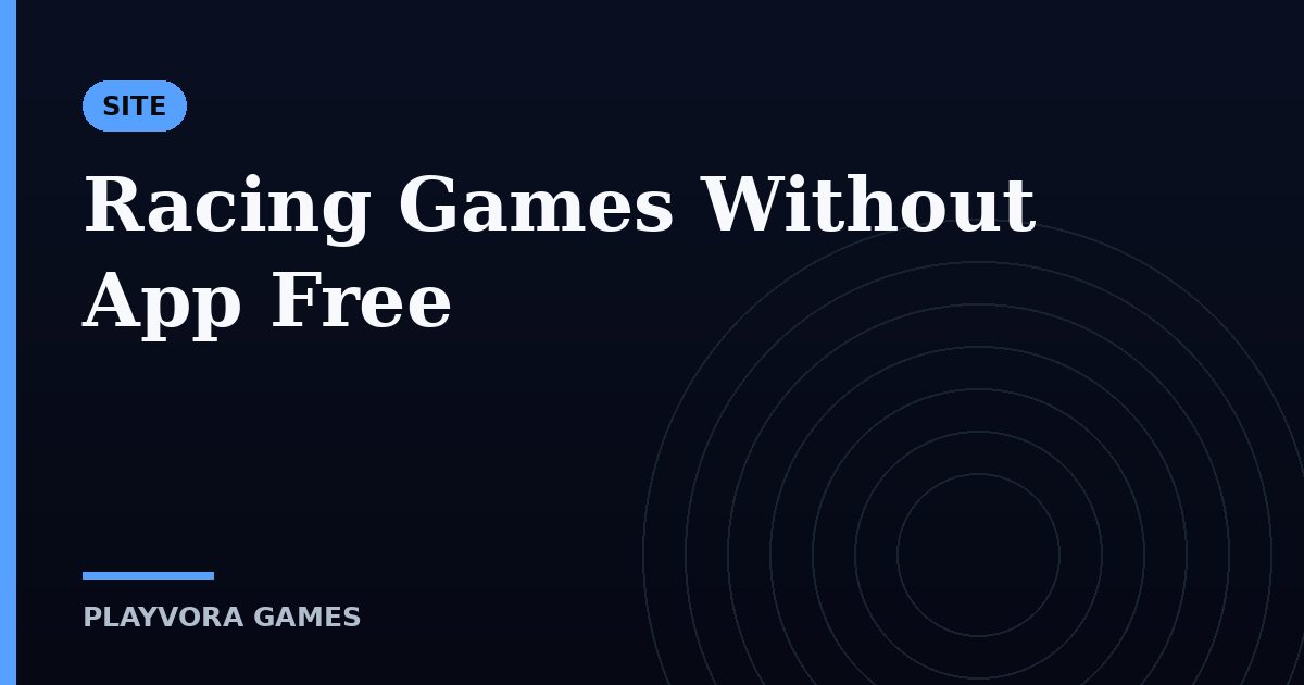 Racing Games Without App Free