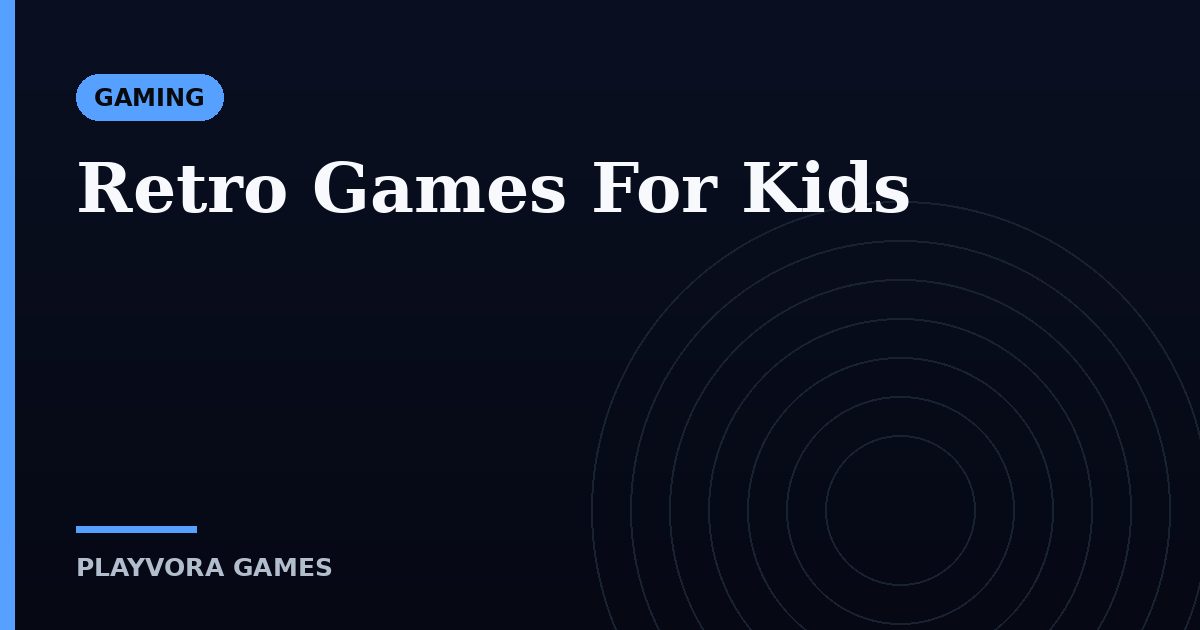 Retro Games For Kids