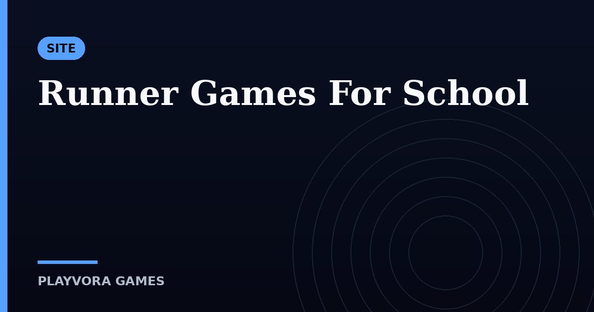 Runner Games For School