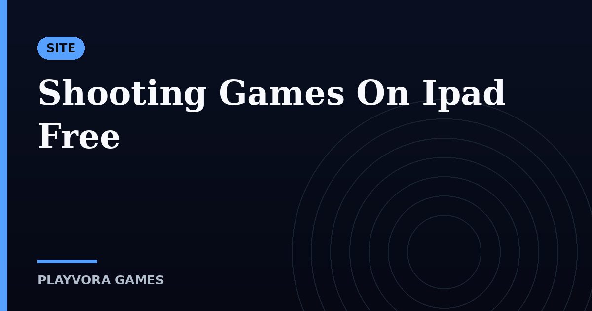 Shooting Games On Ipad Free