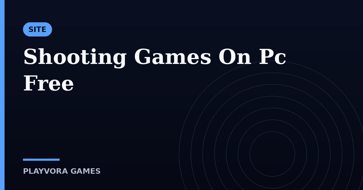Shooting Games On Pc Free