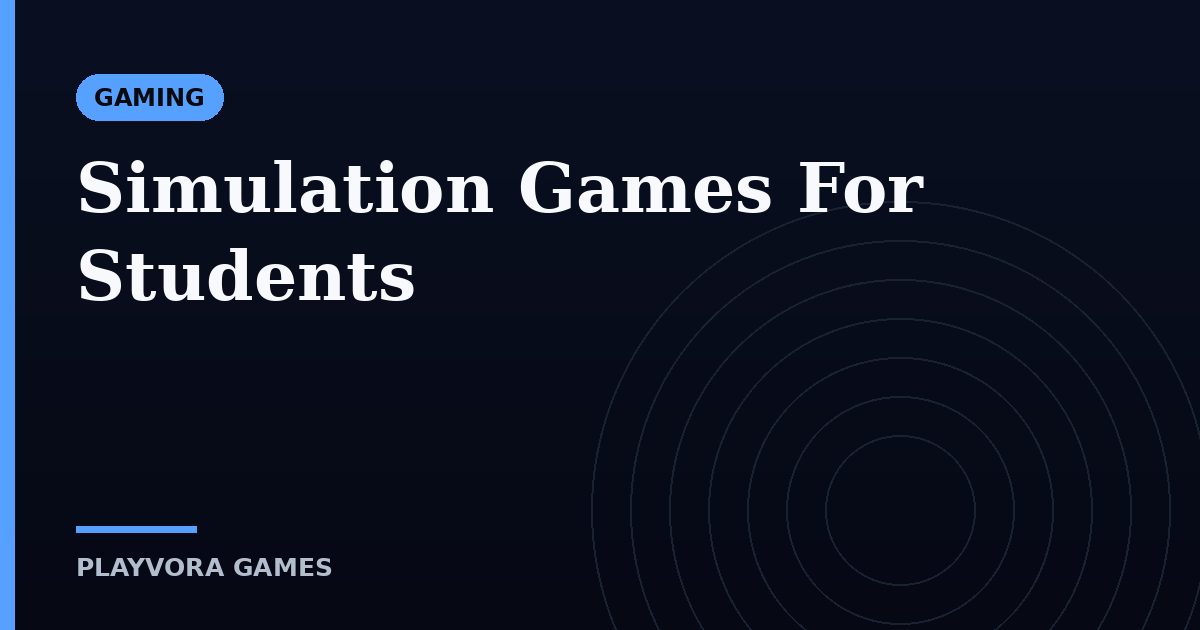 Simulation Games For Students