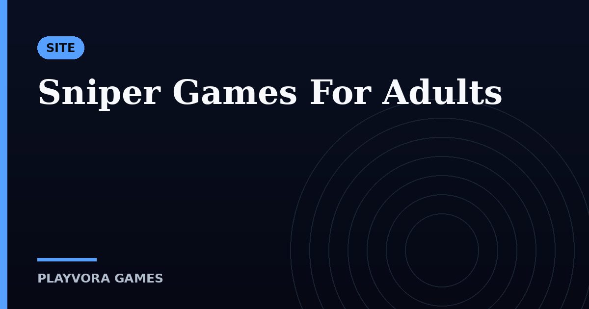 Sniper Games For Adults