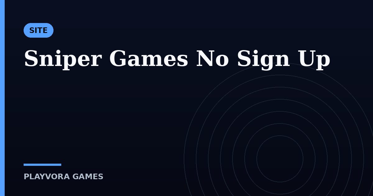 Sniper Games No Sign Up