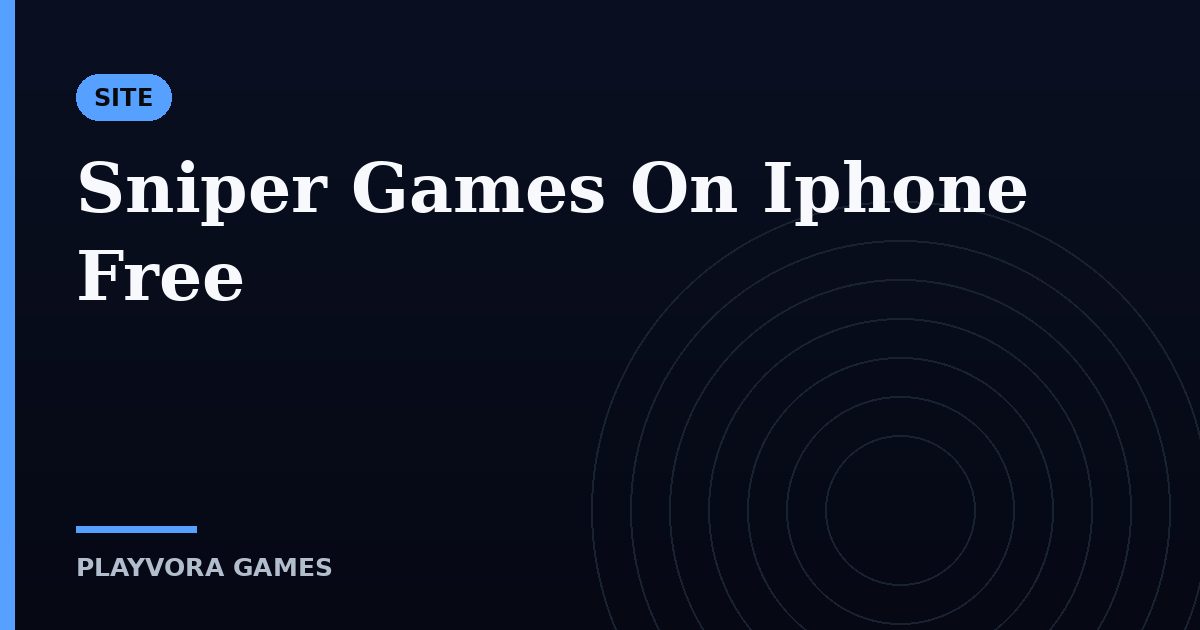 Sniper Games On Iphone Free