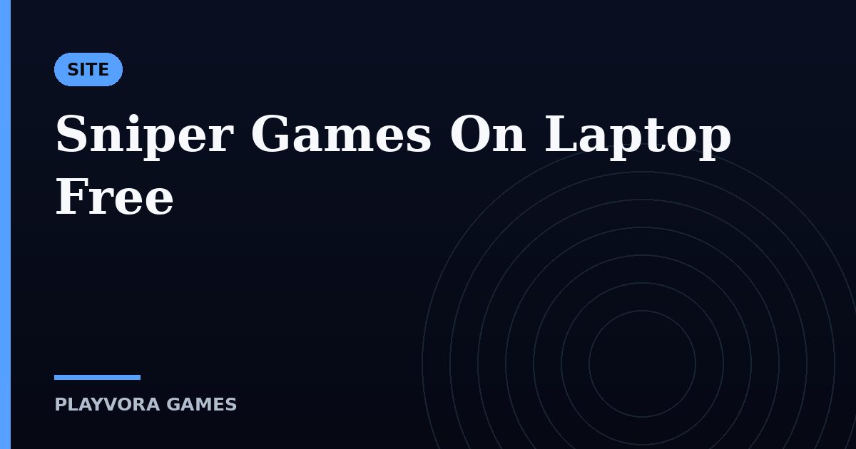 Sniper Games On Laptop Free