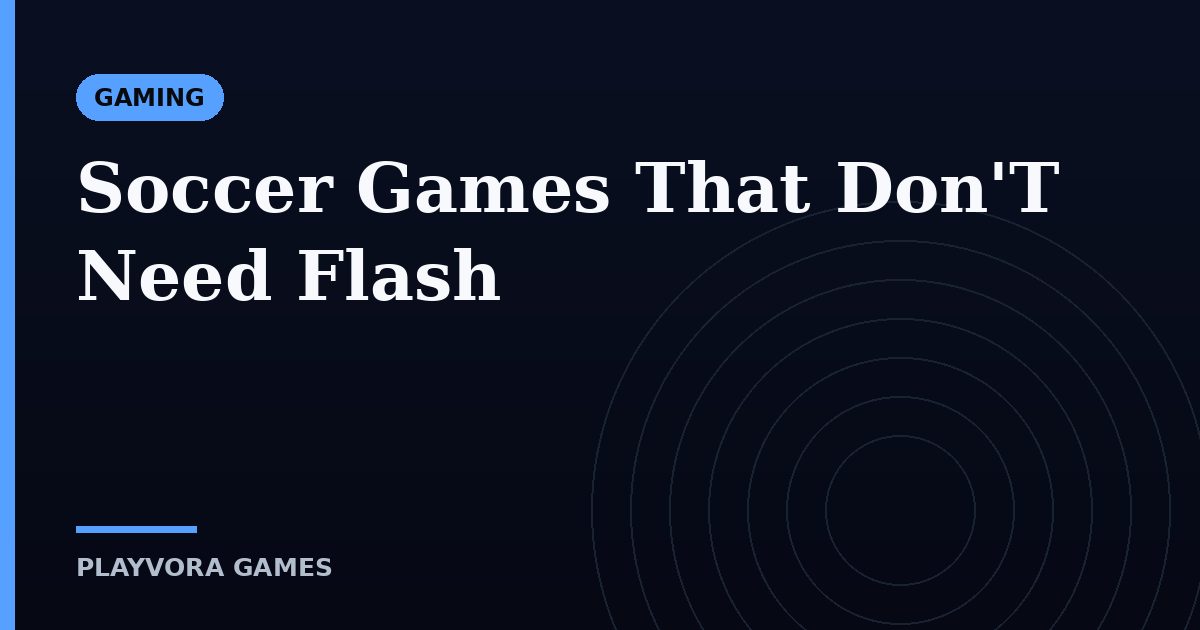 Soccer Games That Don'T Need Flash