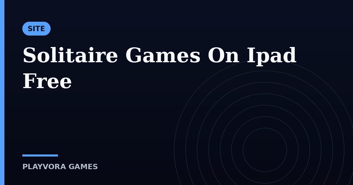 Solitaire Games On Ipad Free