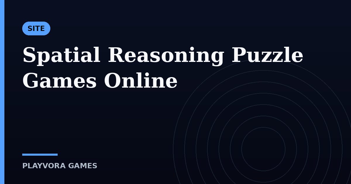 Spatial Reasoning Puzzle Games Online
