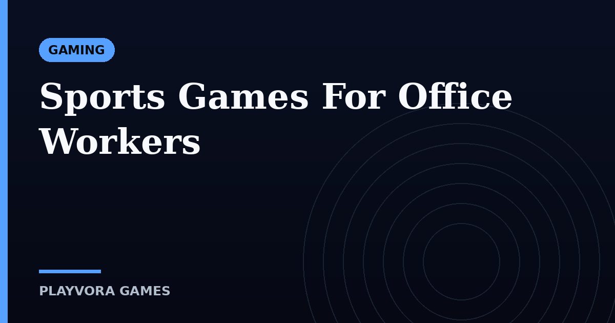 Sports Games For Office Workers