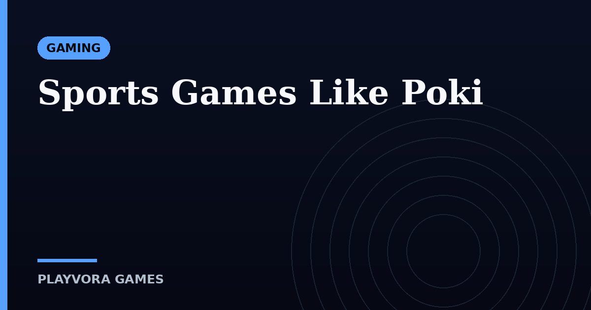 Sports Games Like Poki