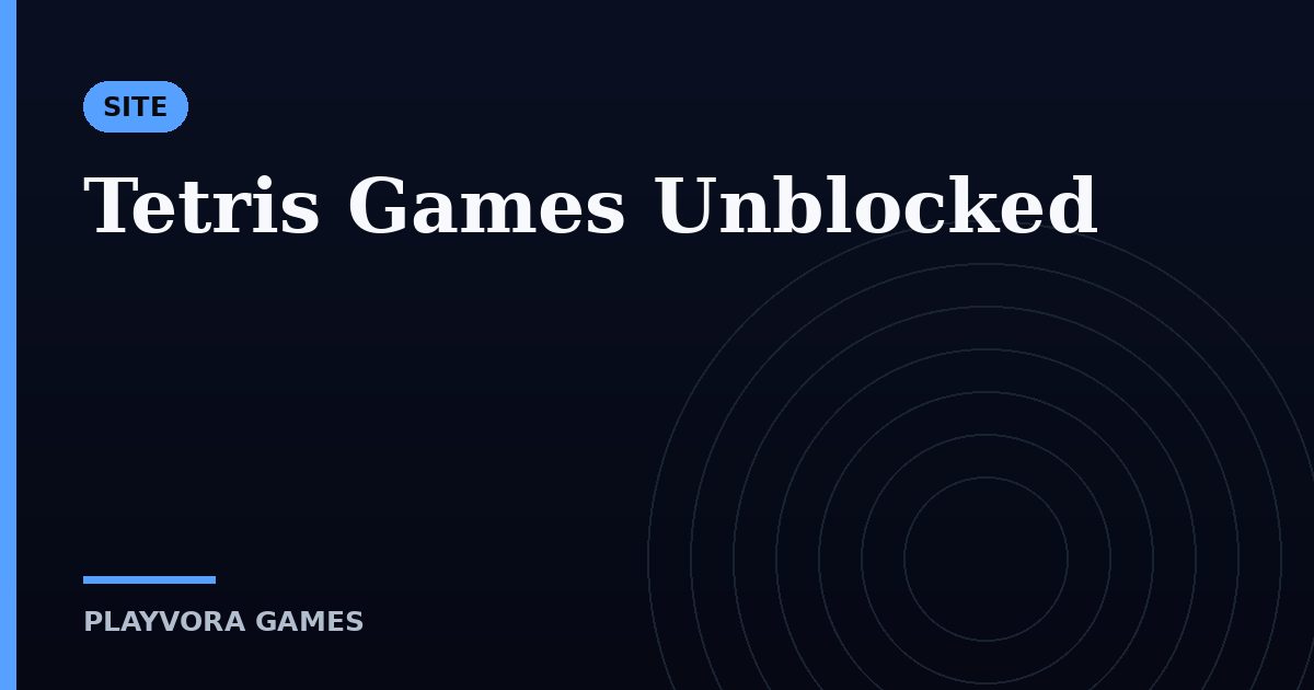 Tetris Games Unblocked