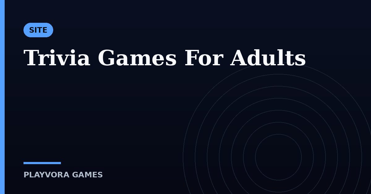 Trivia Games For Adults