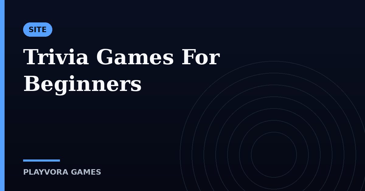 Trivia Games For Beginners