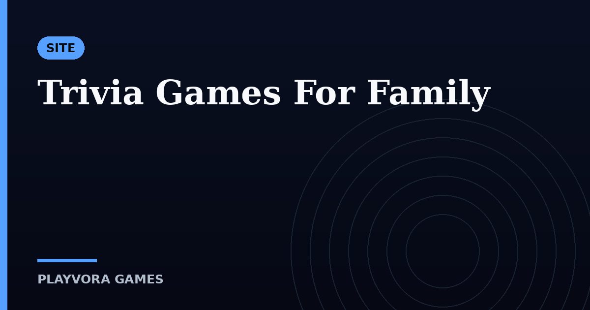Trivia Games For Family