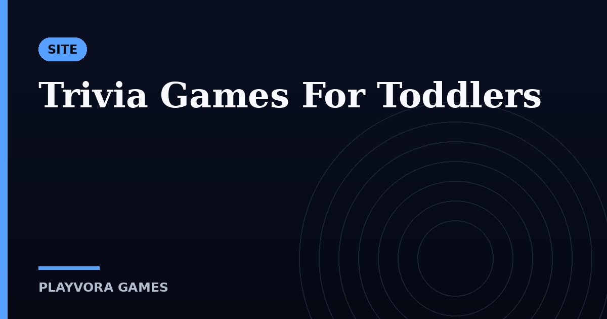 Trivia Games For Toddlers