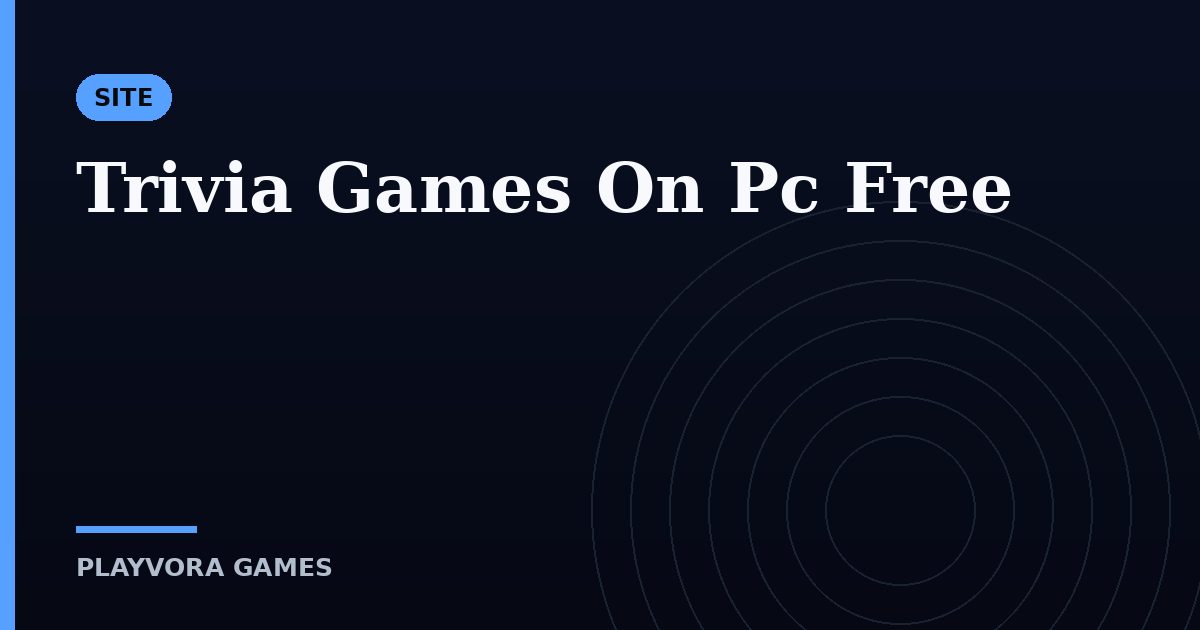 Trivia Games On Pc Free