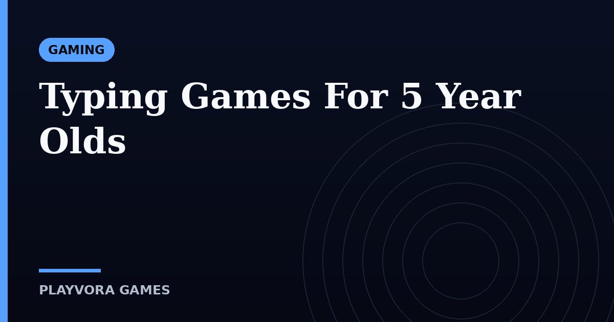 Typing Games For 5 Year Olds