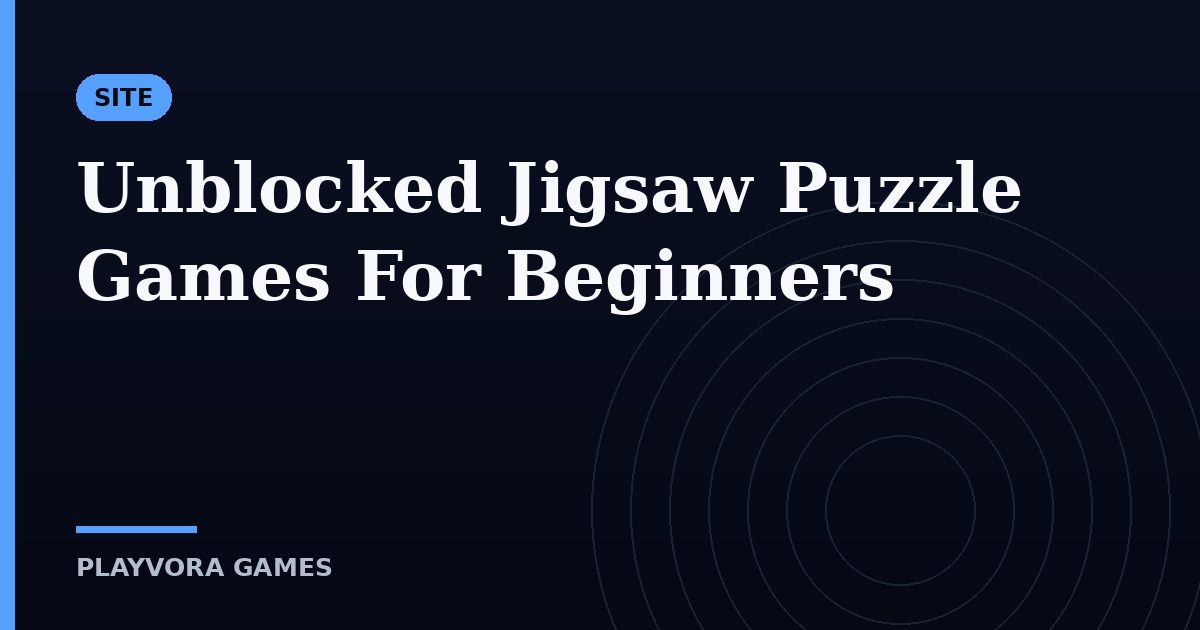 Unblocked Jigsaw Puzzle Games For Beginners