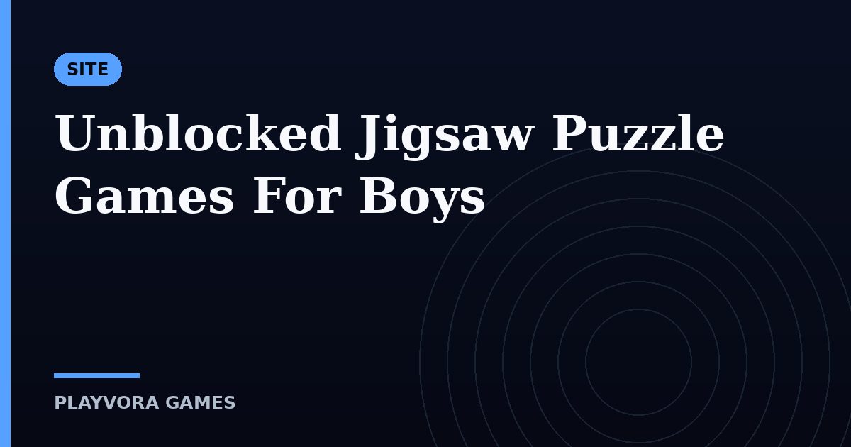 Unblocked Jigsaw Puzzle Games For Boys