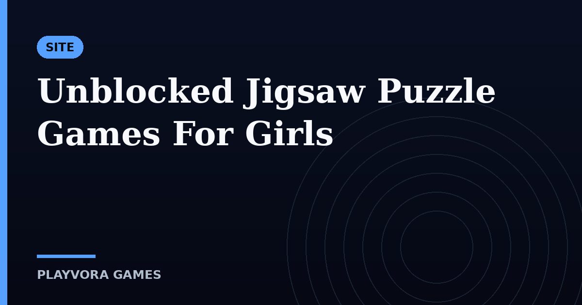 Unblocked Jigsaw Puzzle Games For Girls