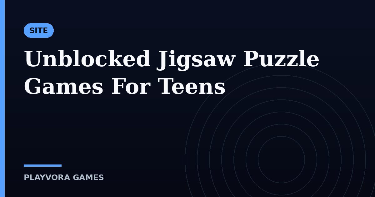 Unblocked Jigsaw Puzzle Games For Teens