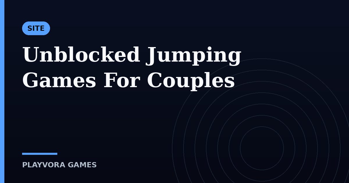 Unblocked Jumping Games For Couples