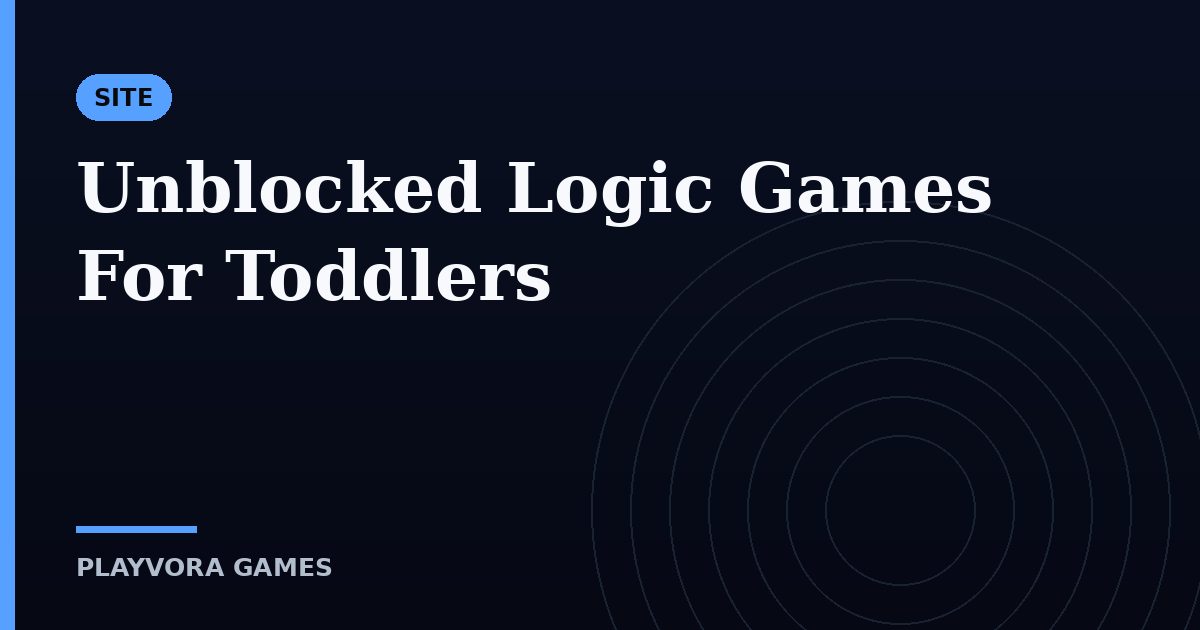 Unblocked Logic Games For Toddlers