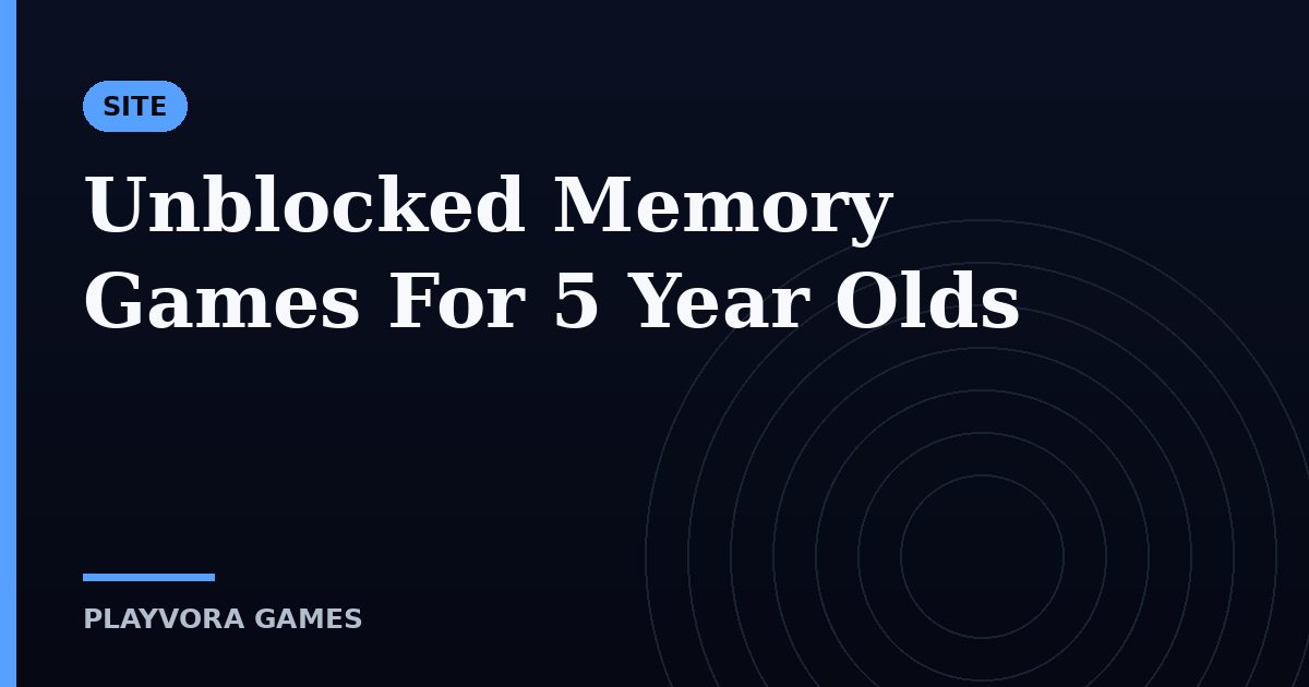 Unblocked Memory Games For 5 Year Olds