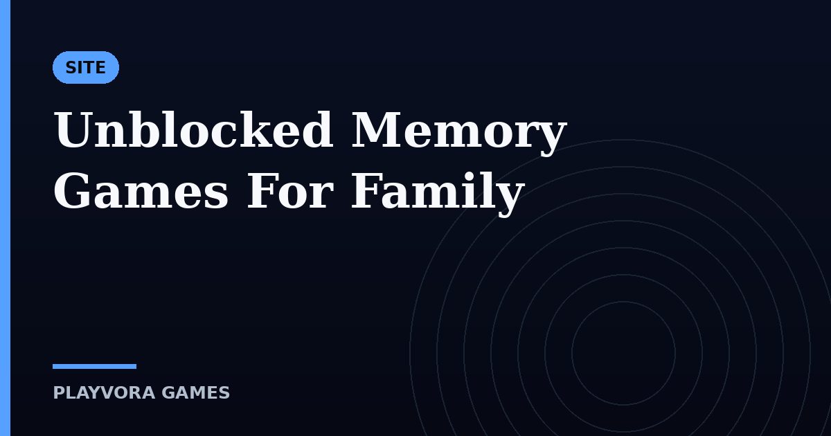 Unblocked Memory Games For Family