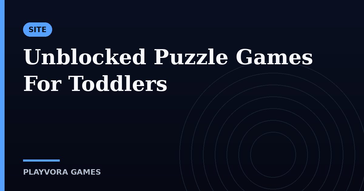 Unblocked Puzzle Games For Toddlers