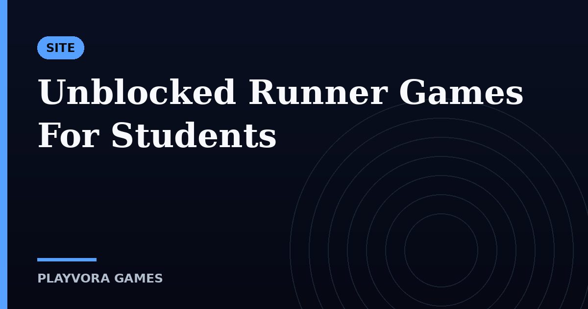 Unblocked Runner Games For Students