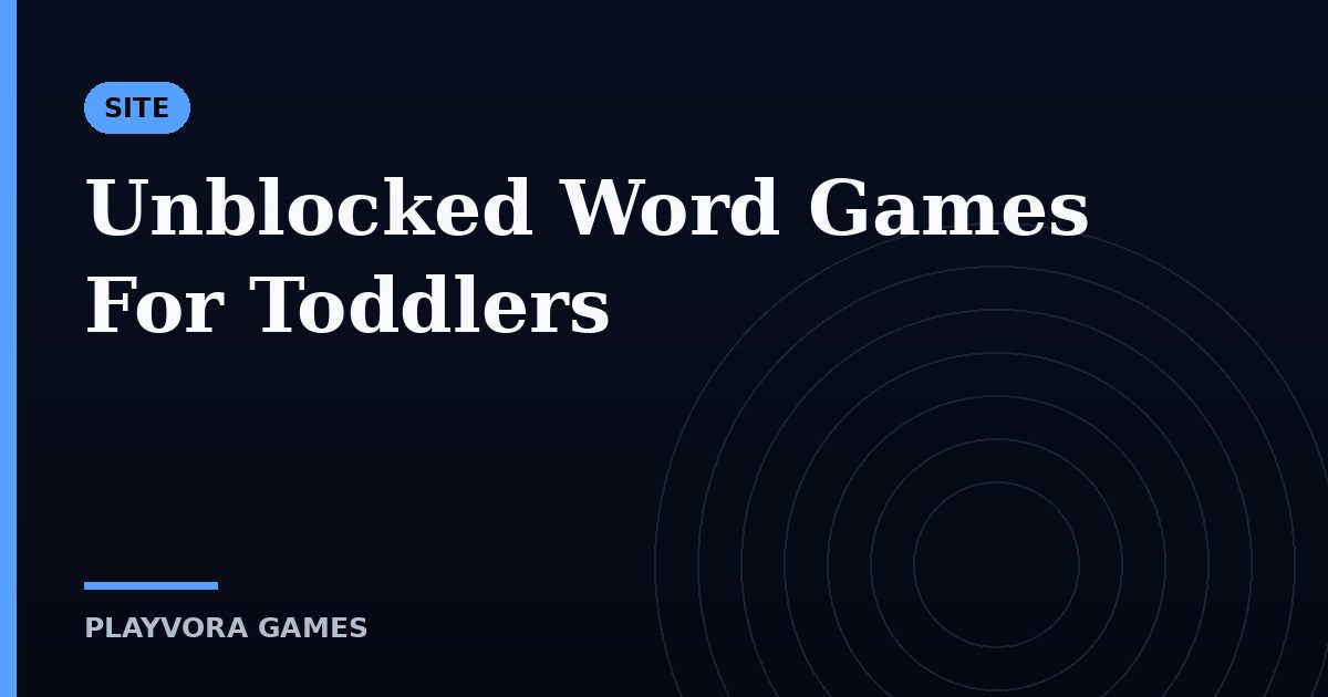 Unblocked Word Games For Toddlers