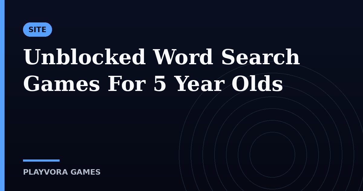 Unblocked Word Search Games For 5 Year Olds