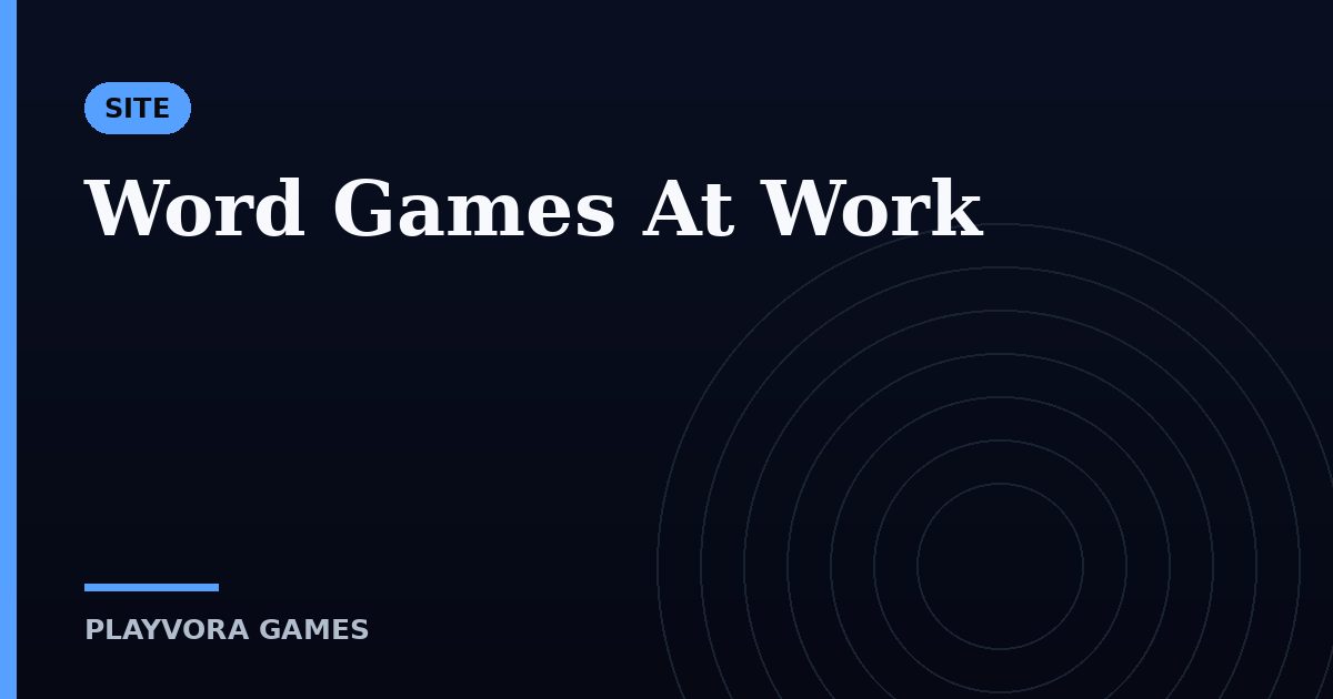 Word Games At Work