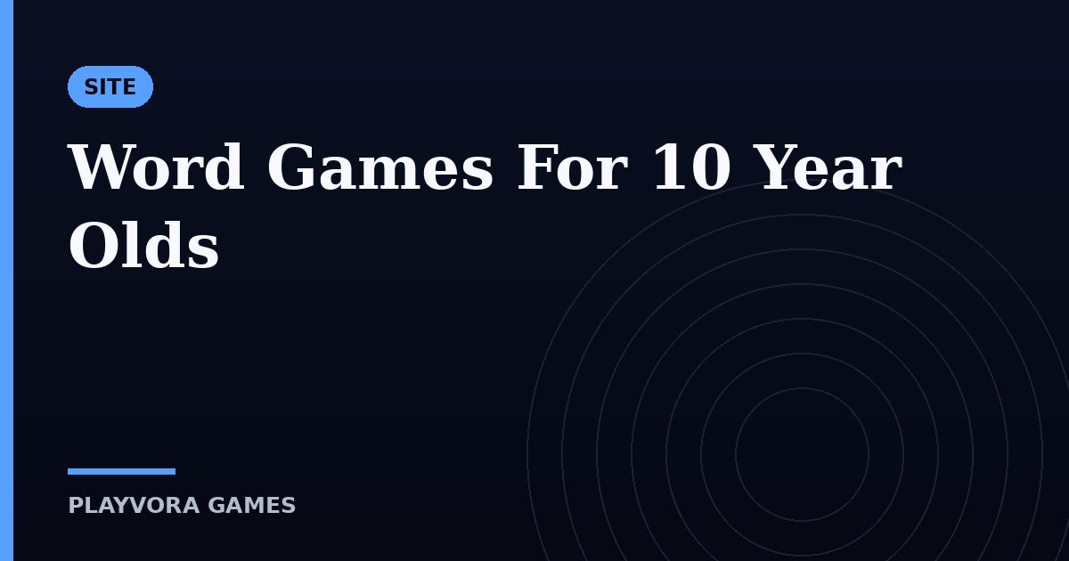 Word Games For 10 Year Olds