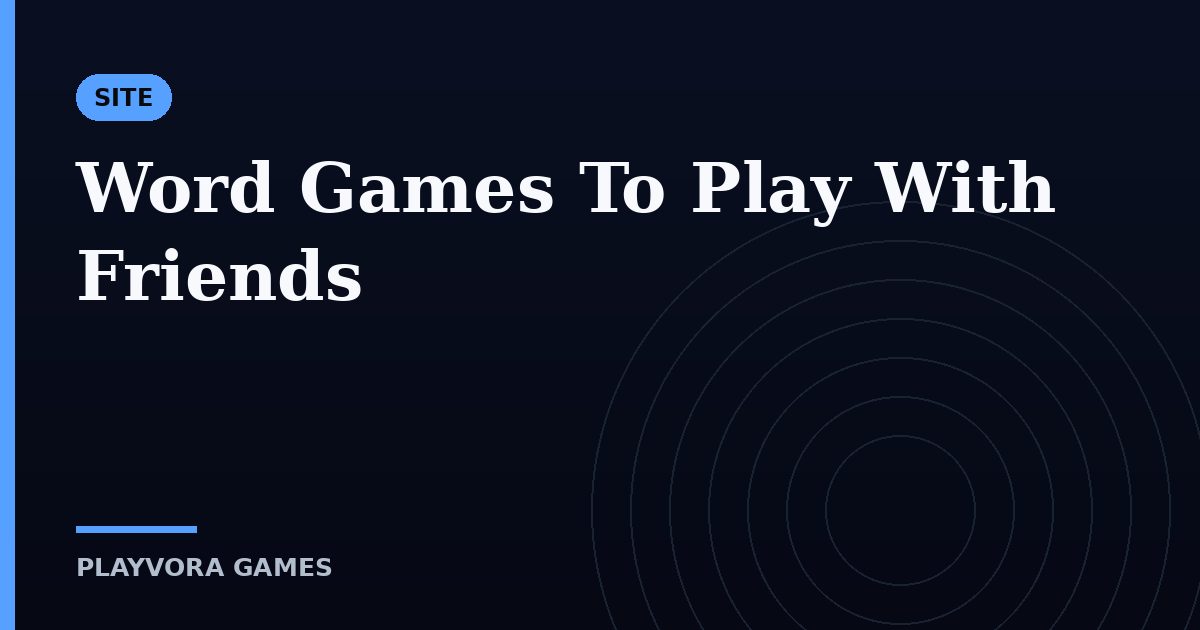 Word Games To Play With Friends
