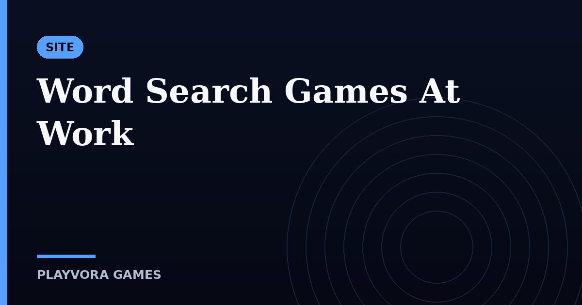 Word Search Games At Work