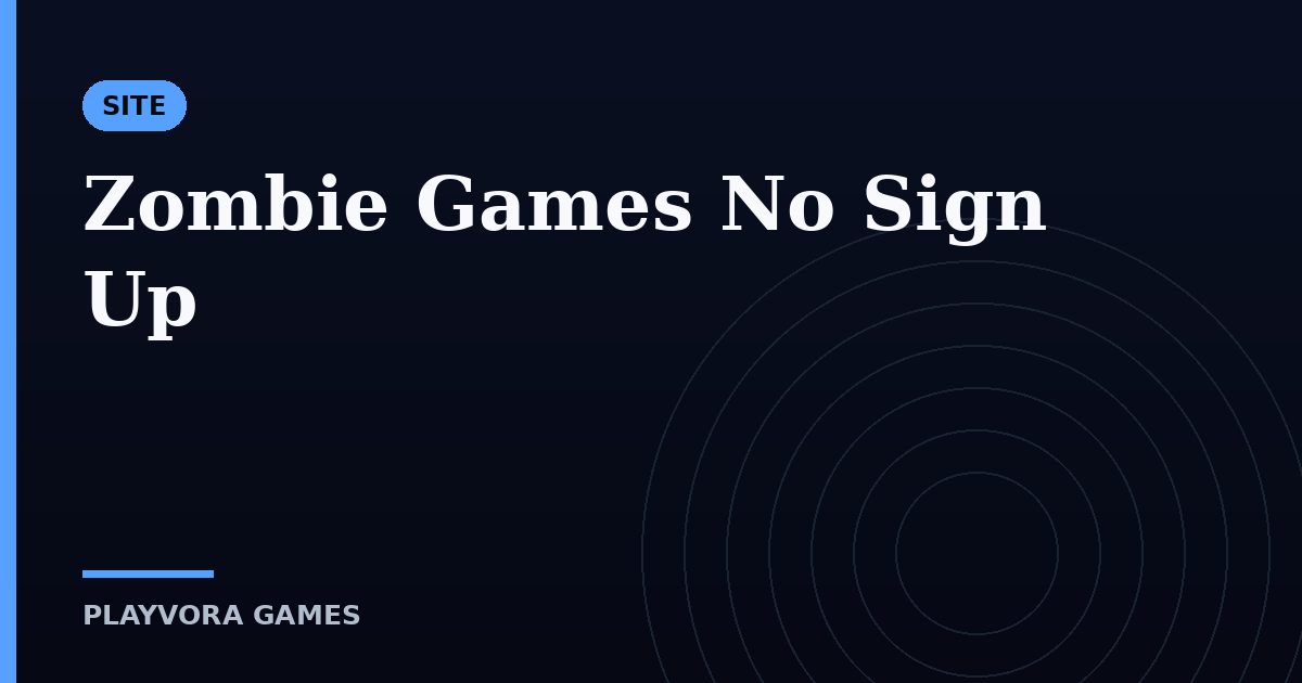 Zombie Games No Sign Up