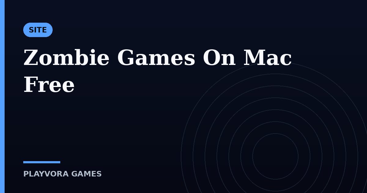 Zombie Games On Mac Free