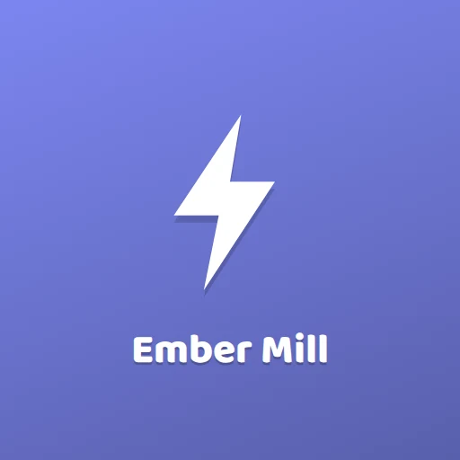 Ember Mill